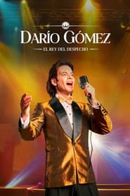 Affiche de Darío Gómez: El rey del despecho