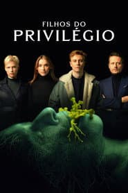 Pôster de Filhos do Privilégio