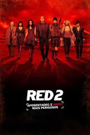 Póster de RED 2: Aposentados e Ainda Mais Perigosos