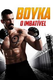 Affiche de Boyka: O Imbatível