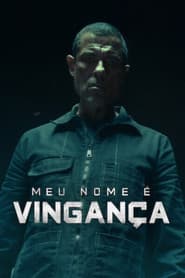 Affiche de Meu Nome é Vingança