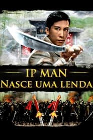 Pôster de Ip Man: Nasce uma Lenda