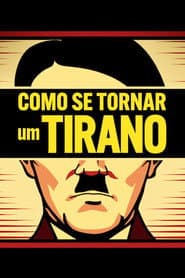 Poster for Como Se Tornar um Tirano