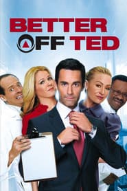 Pôster de Better Off Ted