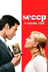 Affiche de Scoop: O Grande Furo