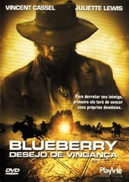 Póster de Blueberry: Desejo de Vingança