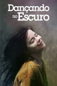 Affiche de Dançando no Escuro