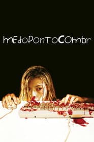 Poster for Medo Ponto Com BR