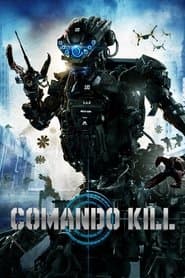 Poster for Comando Kill