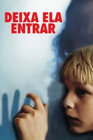 Póster de Deixa Ela Entrar