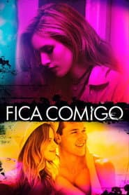 Pôster de Fica Comigo