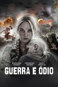 Póster de Guerra e Ódio