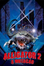 Pôster de Alligator 2: A Mutação
