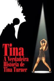 Affiche de Tina - A Verdadeira História de Tina Turner