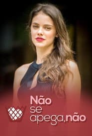 Affiche de Não Se Apega, Não
