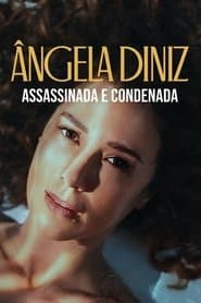 Póster de Ângela Diniz: Assassinada e Condenada