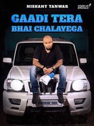 Póster de Nishant Tanwar: Gaadi Tera Bhai Chalayega