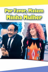 Póster de Por Favor, Matem Minha Mulher
