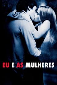 Póster de Eu e as Mulheres