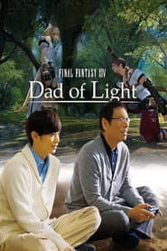 Póster de Final Fantasy XIV: Dad of Light