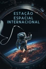 Poster for Estação Espacial Internacional