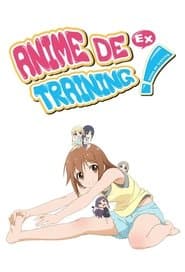 Poster for Anime de Training! Ex