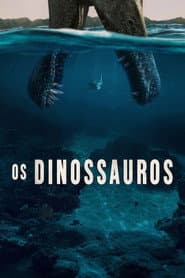 Poster for Os Dinossauros
