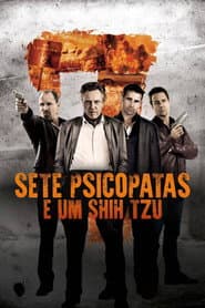 Poster for Sete Psicopatas e um Shih Tzu