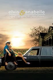 Pôster de Elvis & Anabelle: O Despertar de Um Amor
