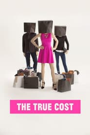Affiche de The True Cost