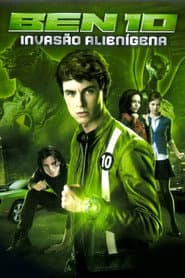 Póster de Ben 10: Invasão Alienígena