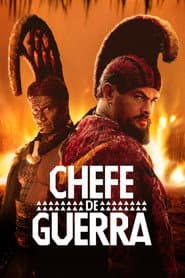 Poster for Chefe de Guerra