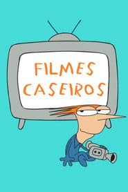 Affiche de Filmes Caseiros