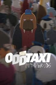 Affiche de ODDTAXI in the Woods