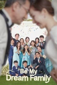 Poster for Be My Dream Family
