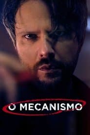 Pôster de O Mecanismo