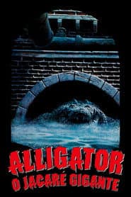 Póster de Alligator: O Jacaré Gigante