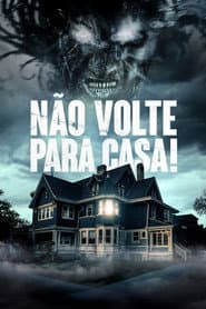 Poster for Não Volte Para Casa!