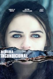 Poster for Mentira Incondicional