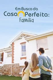 Póster de Em Busca da Casa Perfeita: Família