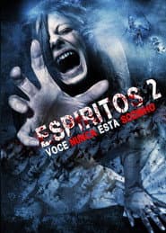 Póster de Espíritos 2: Você Nunca Está Sozinho