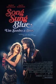 Póster de Song Sung Blue: Um Sonho a Dois