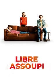 Poster for Libre et assoupi