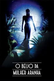 Póster de O Beijo da Mulher-Aranha