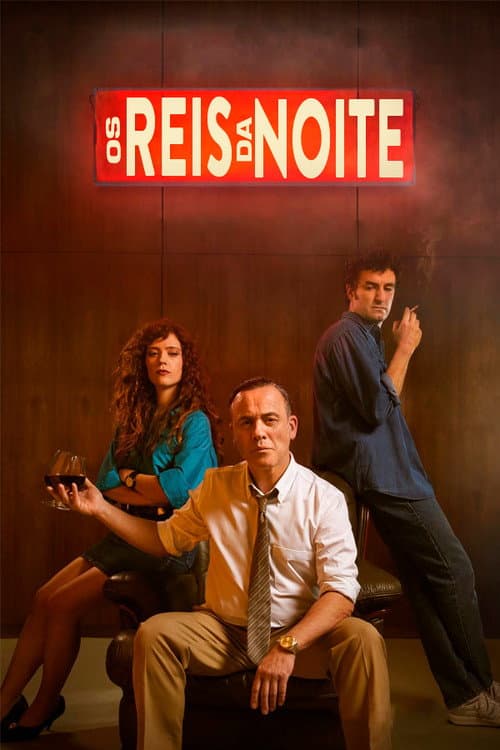 Poster for Os Reis da Noite