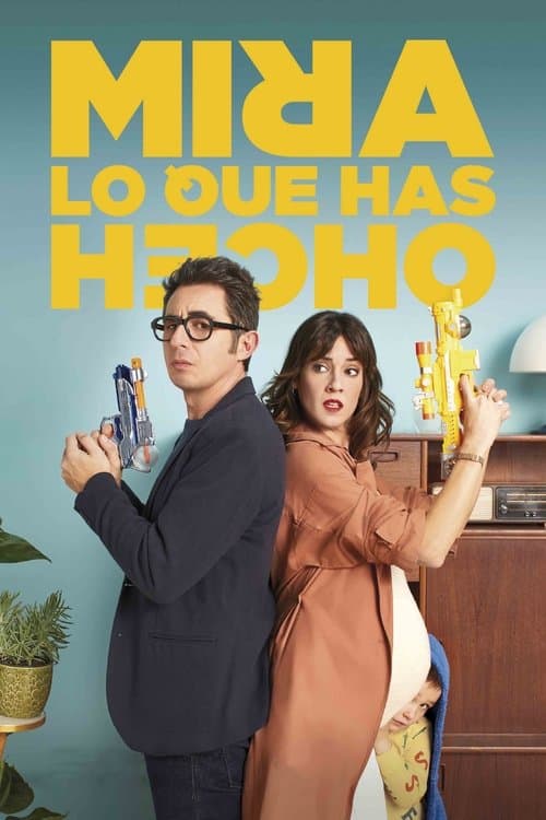 Póster de Mira lo que has hecho
