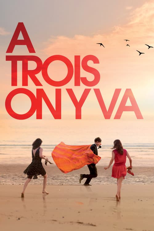 Póster de À trois, on y va