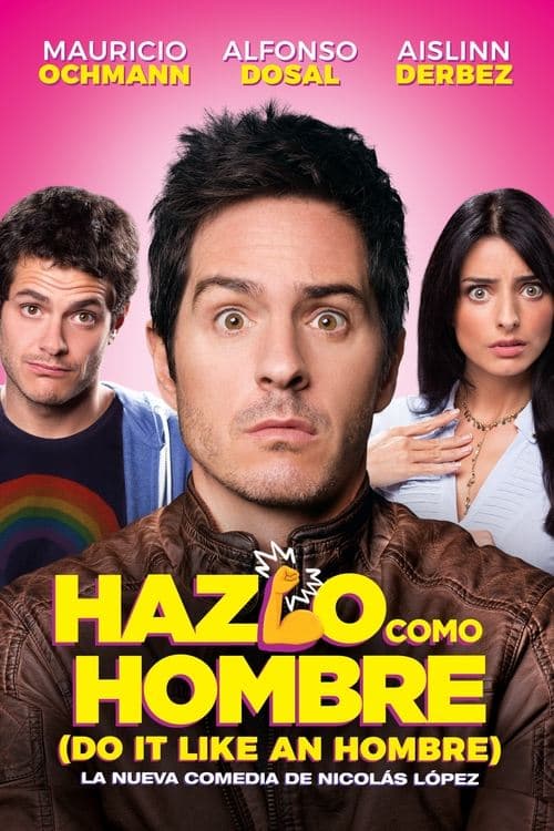 Affiche de Hazlo como hombre