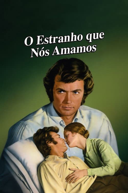 Affiche de O Estranho Que Nós Amamos
