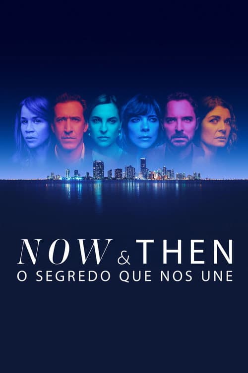 Poster for Now and Then - O Segredo Que Nos Une